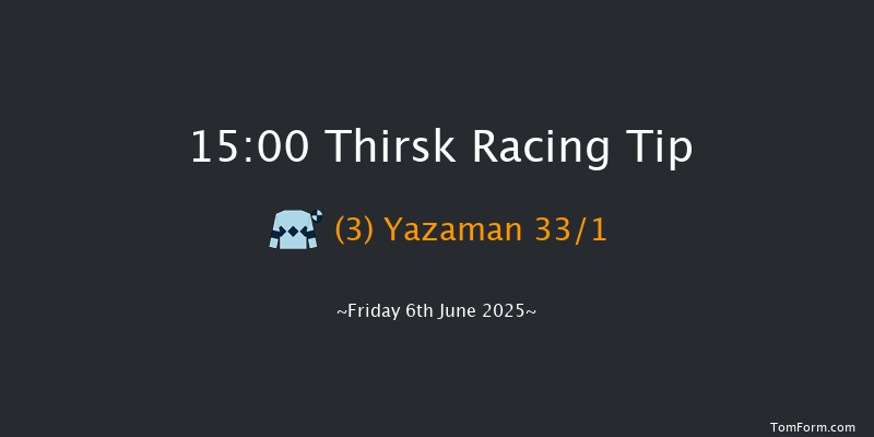 Thirsk 15-00 (Class 6) 6f Sat 17th May 2025