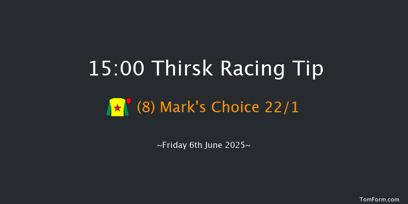 Thirsk 15-00 (Class 6) 6f Sat 17th May 2025