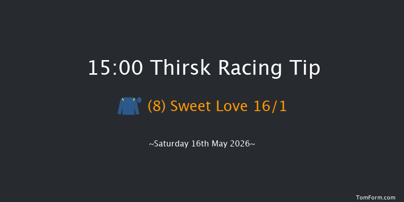 Thirsk 15-00 (Class 5) 12f Sat 2nd May 2026