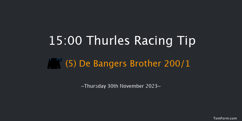Thurles 15:00 Maiden Hurdle 16f Thu 23rd Nov 2023