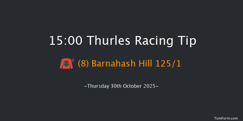 Thurles 15-00 22f Thu 16th Oct 2025