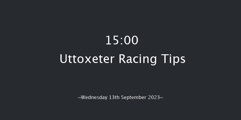 Uttoxeter 15:00 Maiden Hurdle (Class 4) 20f Wed 30th Aug 2023