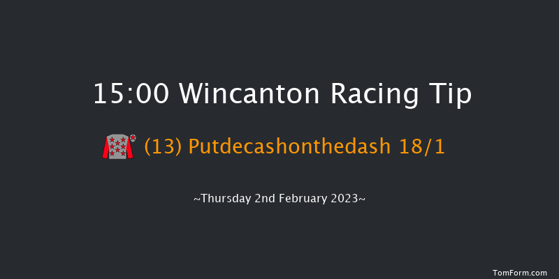 Wincanton 15:00 Handicap Chase (Class 3) 25f Sat 7th Jan 2023