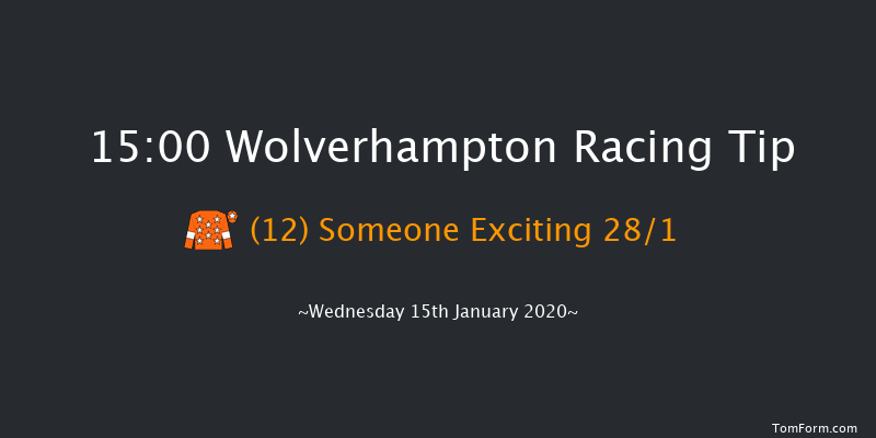 Wolverhampton 15:00 Handicap (Class 6) 6f Mon 13th Jan 2020