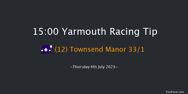 Yarmouth 15:00 Maiden (Class 4) 6f Fri 30th Jun 2023