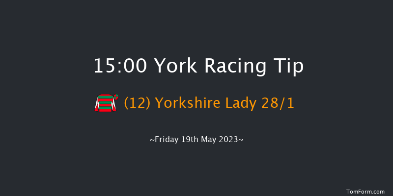 York 15:00 Handicap (Class 2) 10f Thu 18th May 2023