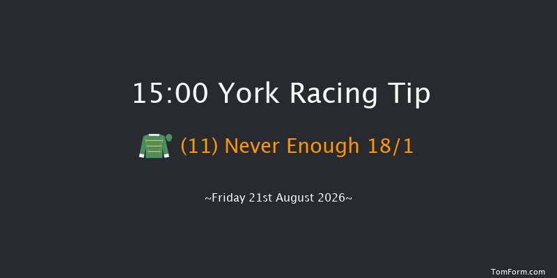 York 15-00 (Class 1) 6f Thu 20th Aug 2026