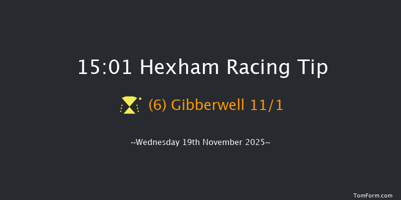 Hexham 15-01 (Class 5) 20f Fri 7th Nov 2025