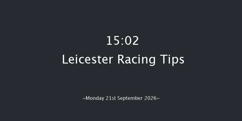 Leicester 15-02 (Class 3) 7f Tue 8th Sep 2026