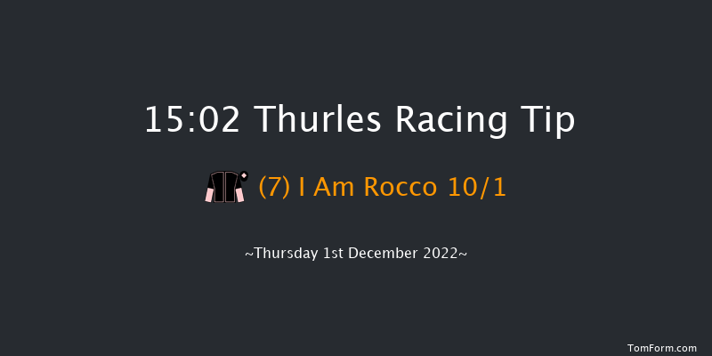 Thurles 15:02 Maiden Hurdle 16f Thu 24th Nov 2022