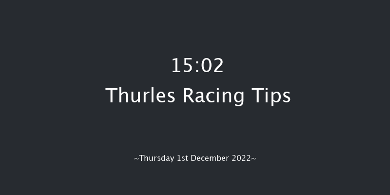 Thurles 15:02 Maiden Hurdle 16f Thu 24th Nov 2022