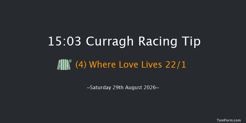 Curragh 15-03 (Class 1) 6f Sat 22nd Aug 2026