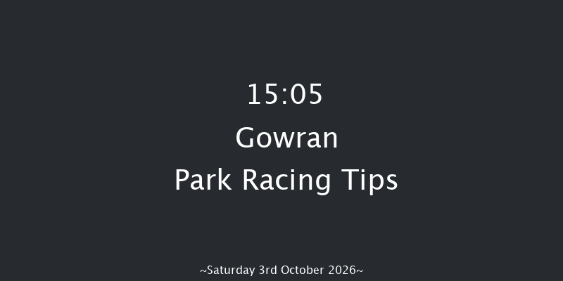 Gowran Park 15-05 (Class 1) 20f Fri 2nd Oct 2026