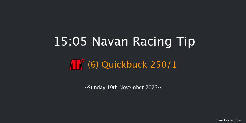 Navan 15:05 Maiden Chase 20f Sat 18th Nov 2023