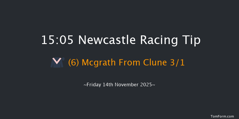 Newcastle 15-05 (Class 5) 16f Fri 7th Nov 2025