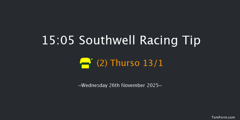 Southwell 15-05 (Class 4) 6f Tue 25th Nov 2025