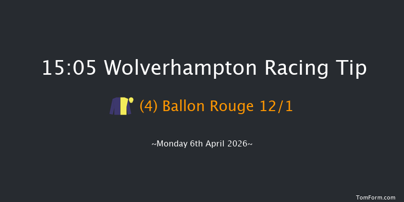 Wolverhampton 15-05 (Class 6) 12f Sat 4th Apr 2026
