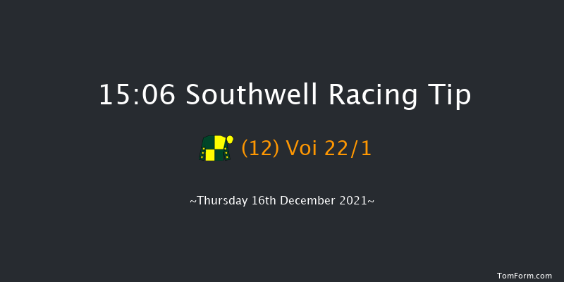 Southwell 15:06 Handicap (Class 6) 11f Sun 12th Dec 2021