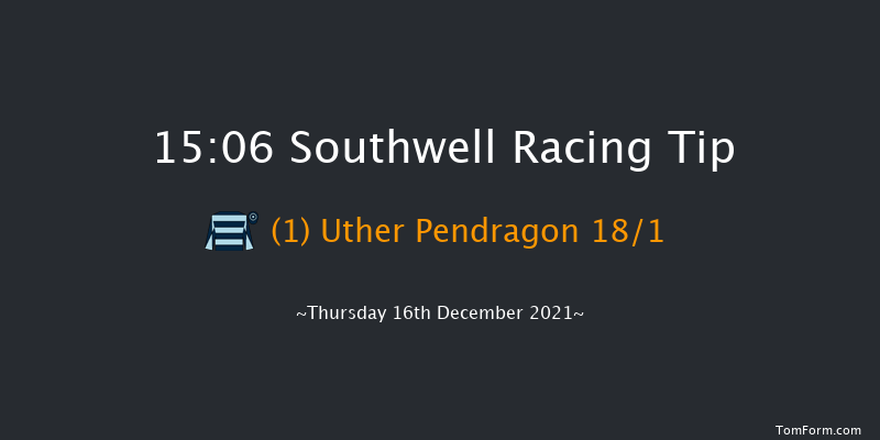 Southwell 15:06 Handicap (Class 6) 11f Sun 12th Dec 2021