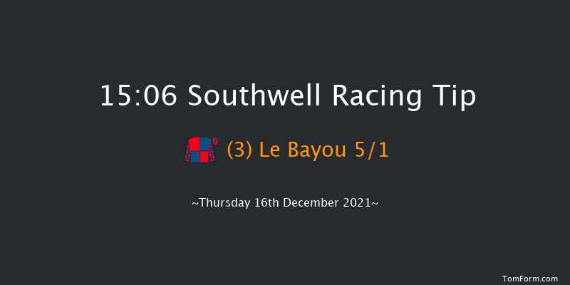 Southwell 15:06 Handicap (Class 6) 11f Sun 12th Dec 2021