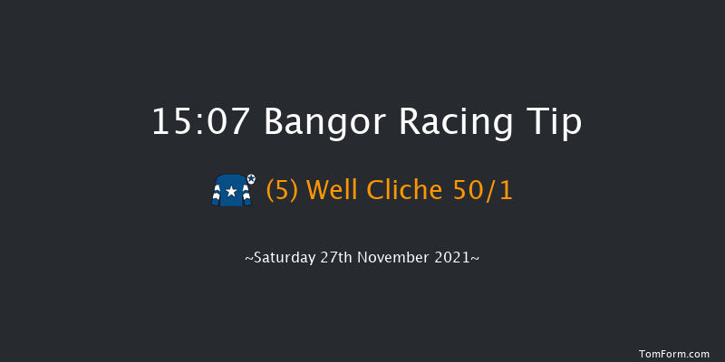 Bangor 15:07 Handicap Hurdle (Class 5) 23f Wed 10th Nov 2021