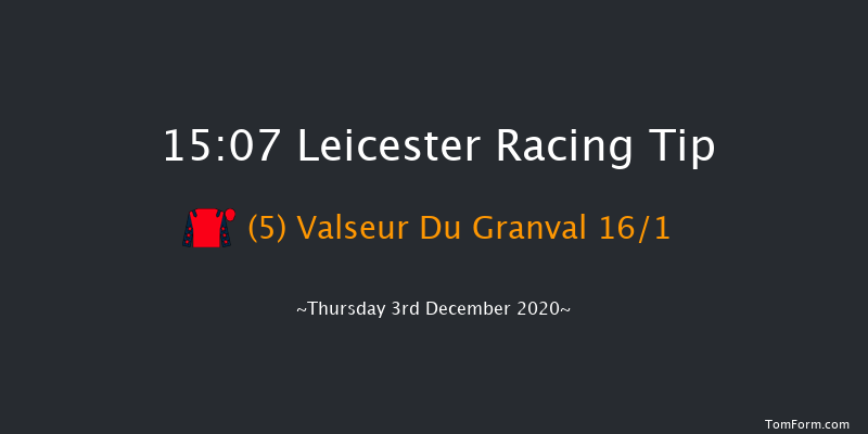tote.co.uk Handicap Chase Leicester 15:07 Handicap Chase (Class 5) 16f Sun 29th Nov 2020