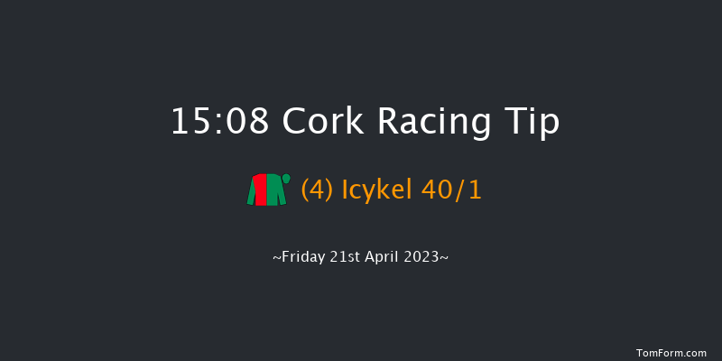 Cork 15:08 Listed 12f Mon 10th Apr 2023