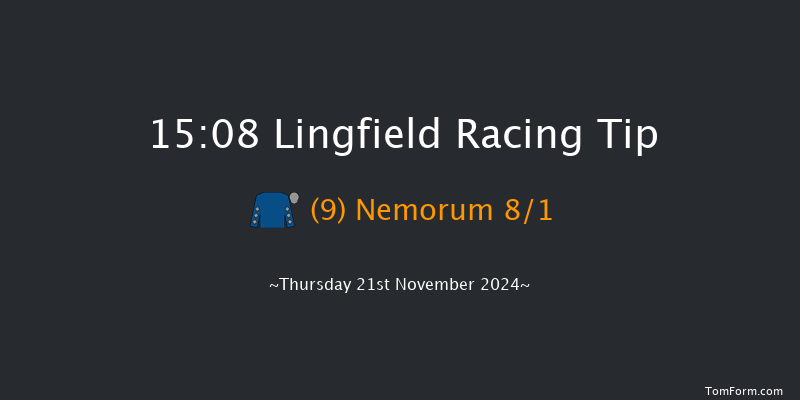 Lingfield  15:08 Handicap (Class 6) 6f Tue 19th Nov 2024