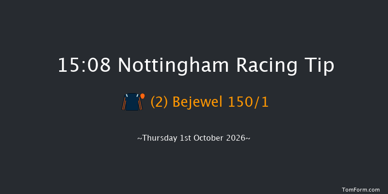 Nottingham 15-08 (Class 3) 8f Tue 11th Aug 2026
