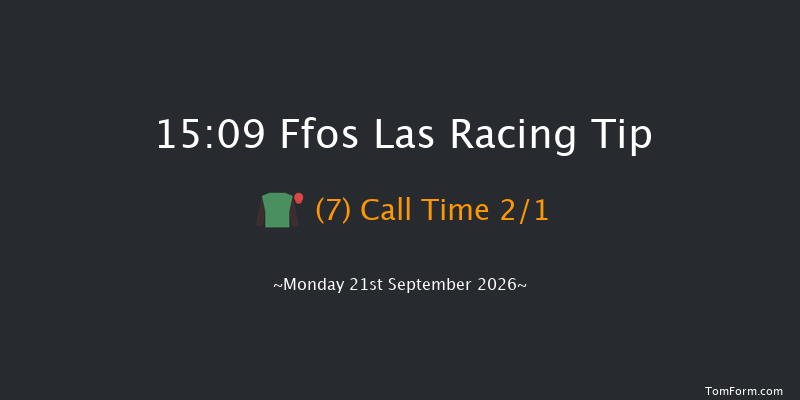 Ffos Las 15-09 (Class 6) 6f Fri 28th Aug 2026