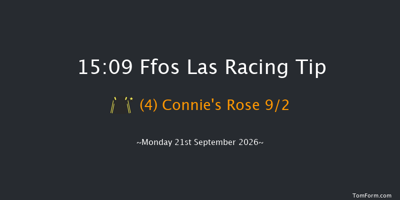 Ffos Las 15-09 (Class 6) 6f Fri 28th Aug 2026