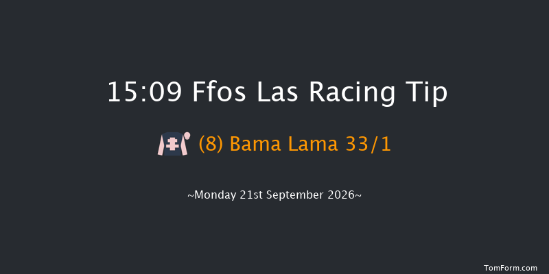 Ffos Las 15-09 (Class 6) 6f Fri 28th Aug 2026
