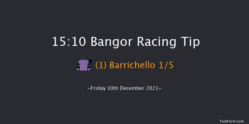Bangor 15:10 Maiden Hurdle (Class 4) 17f Wed 10th Nov 2021