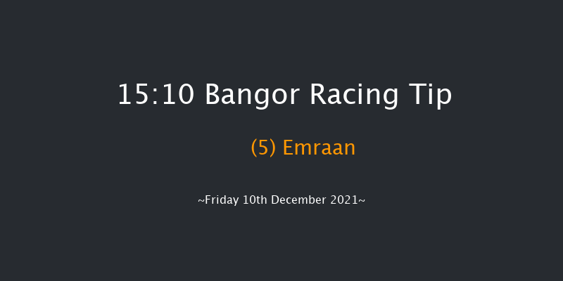 Bangor 15:10 Maiden Hurdle (Class 4) 17f Wed 10th Nov 2021