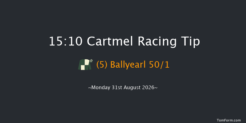 Cartmel 15-10 (Class 4) 22f Sat 29th Aug 2026
