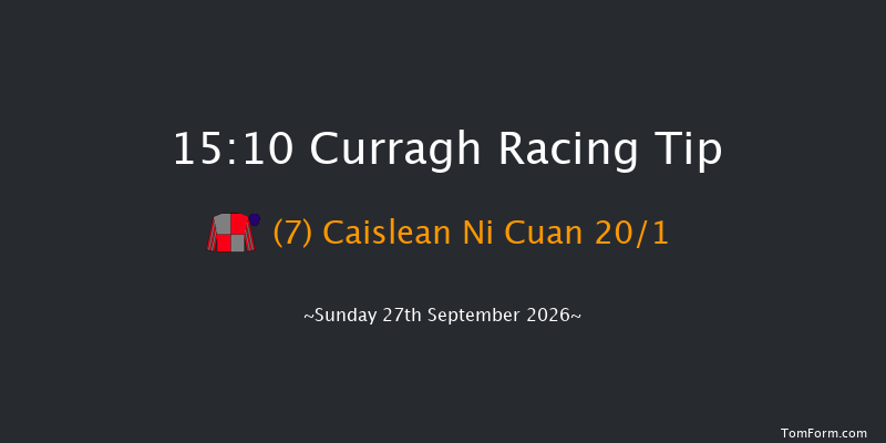 Curragh 15-10 6f Sat 26th Sep 2026
