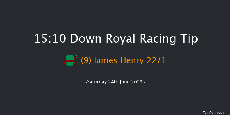 Down Royal 15:10 Handicap 10f Fri 23rd Jun 2023