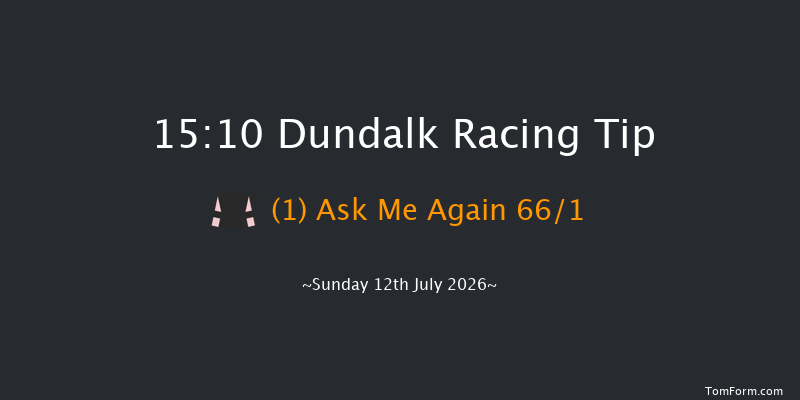 Dundalk 15-10 8f Tue 26th May 2026