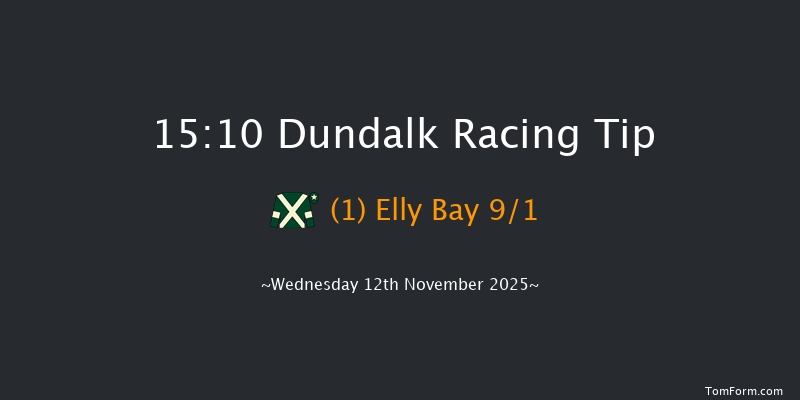 Dundalk 15-10 6f Fri 7th Nov 2025