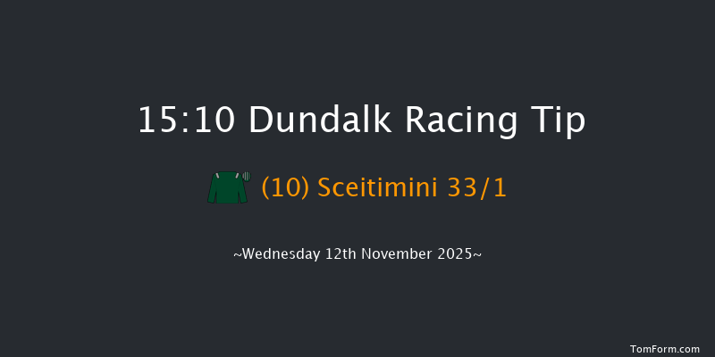 Dundalk 15-10 6f Fri 7th Nov 2025