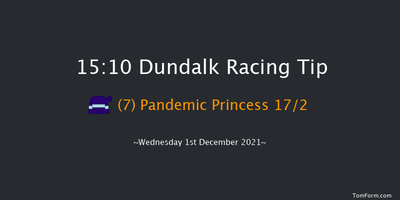 Dundalk 15:10 Handicap 7f Fri 26th Nov 2021