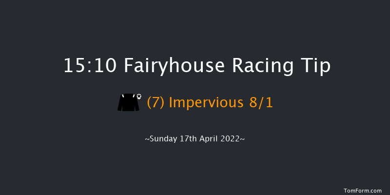 Fairyhouse 15:10 Maiden Hurdle 20f Sat 16th Apr 2022