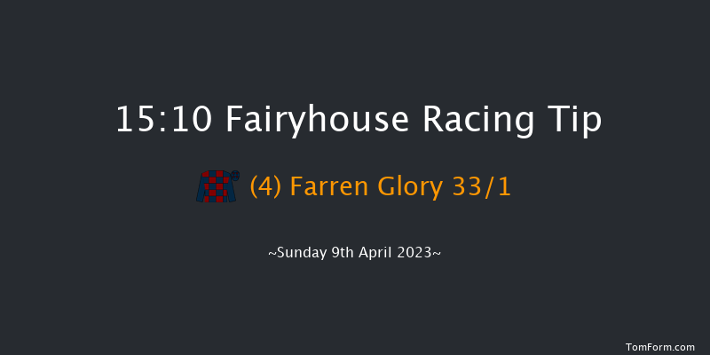 Fairyhouse 15:10 Maiden Hurdle 20f Sat 8th Apr 2023