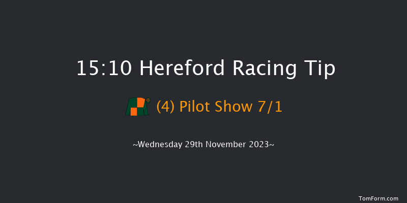Hereford 15:10 Handicap Chase (Class 4) 25f Tue 21st Nov 2023