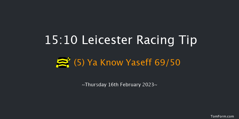 Leicester 15:10 Handicap Chase (Class 5) 20f Wed 1st Feb 2023