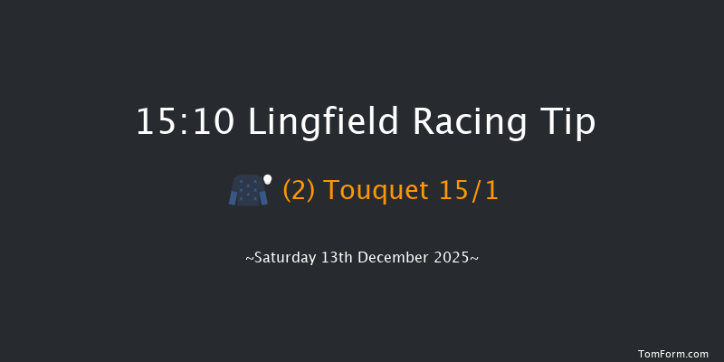 Lingfield 15-10 (Class 5) 16f Mon 8th Dec 2025
