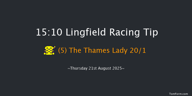 Lingfield 15-10 (Class 5) 6f Tue 12th Aug 2025