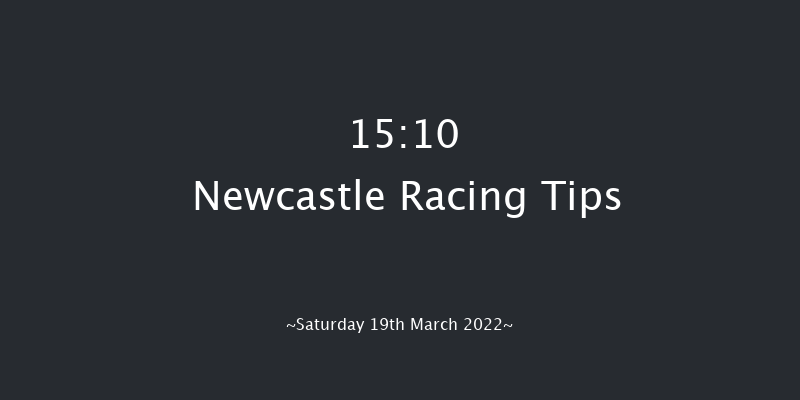 Newcastle 15:10 Handicap Hurdle (Class 3) 16f Fri 18th Mar 2022