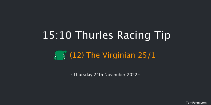 Thurles 15:10 Handicap Hurdle 16f Thu 3rd Nov 2022