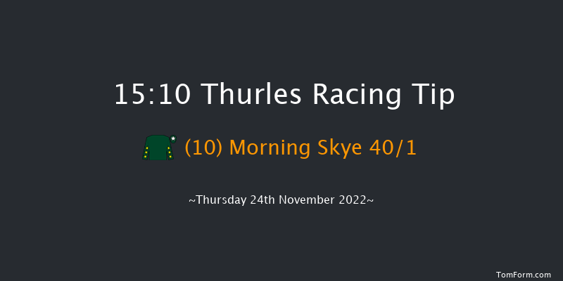 Thurles 15:10 Handicap Hurdle 16f Thu 3rd Nov 2022